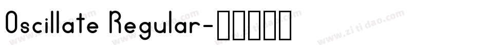 Oscillate Regular字体转换